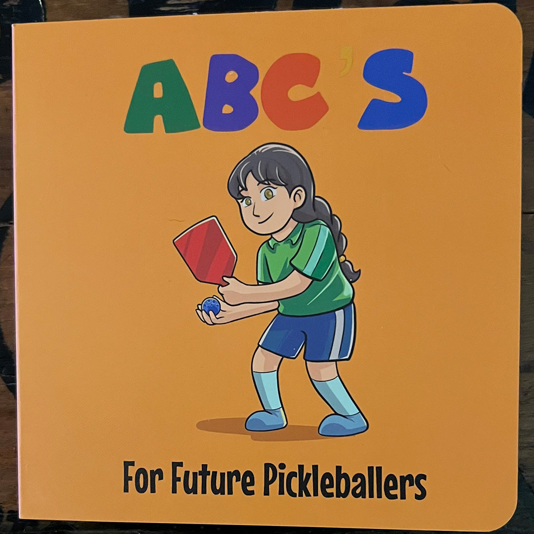Abc's For Future Pickleballers
